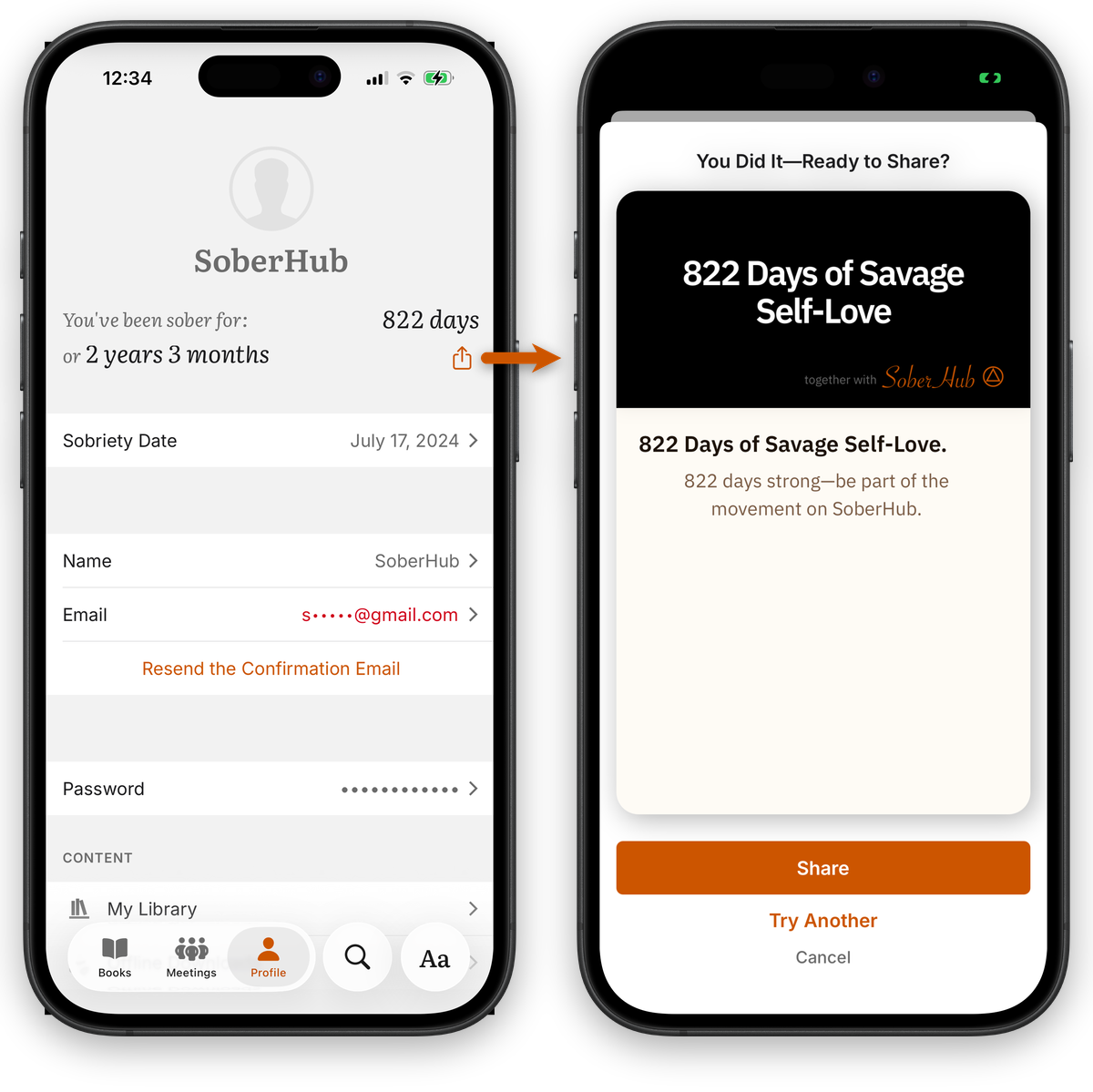 SoberHub Profile showing You've been sober for 822 days, or 2 years 3 months, and Sobriety Date July 17, 2024. An arrow from the share icon leads to the preview You Did It, Ready to Share? with a day card, Share and Try Another