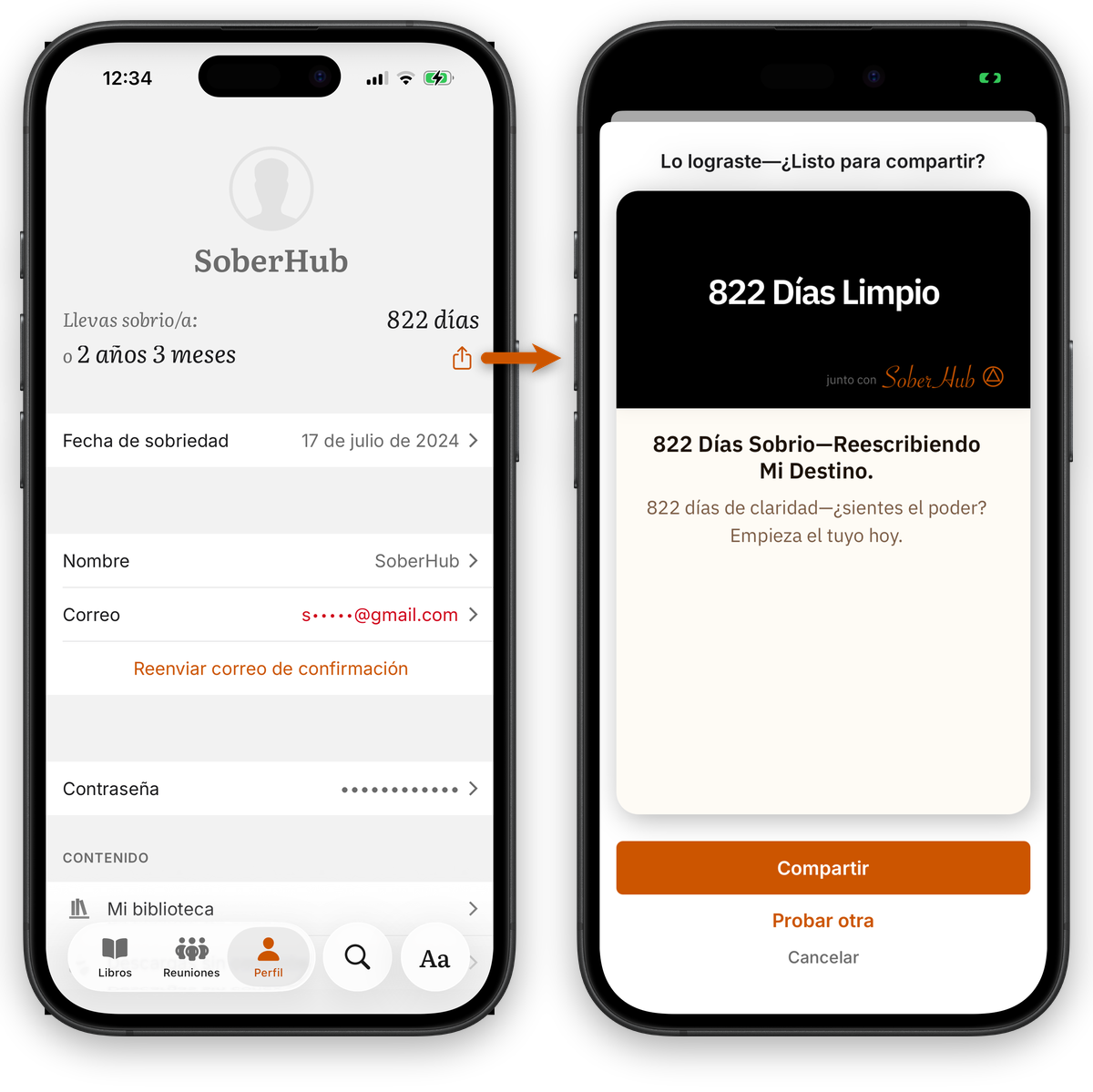 Perfil de SoberHub con Llevas sobrio/a 822 días, o 2 años 3 meses, y Fecha de sobriedad 17 de julio de 2024. Una flecha desde el ícono de compartir lleva a la vista previa Lo lograste—¿Listo para compartir? con una tarjeta de días, Compartir y Probar otra